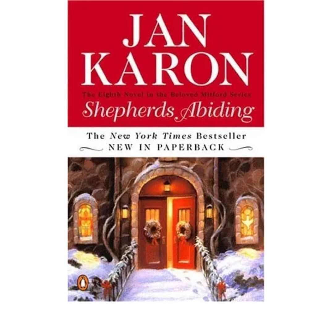 “Shepherd’s Abiding” paperback by Jan Karon!